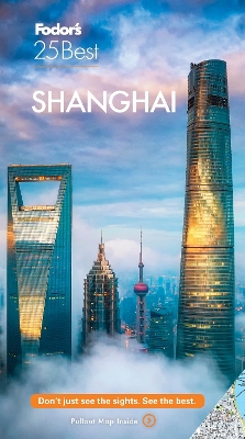 Book cover for Fodor's Shanghai 25 Best