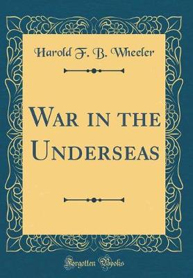 Book cover for War in the Underseas (Classic Reprint)