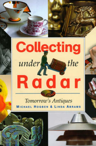 Cover of Collecting Under the Radar