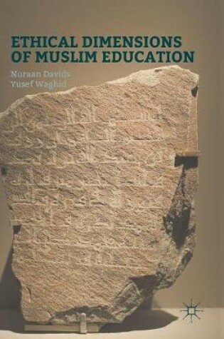 Cover of Ethical Dimensions of Muslim Education