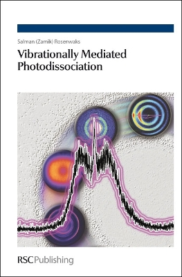 Book cover for Vibrationally Mediated Photodissociation