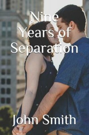 Cover of Nine Years of Separation