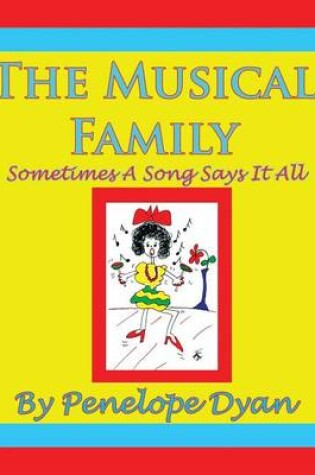 Cover of The Musical Family--Sometimes A Song Says It All