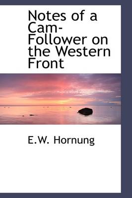 Book cover for Notes of a CAM-Follower on the Western Front