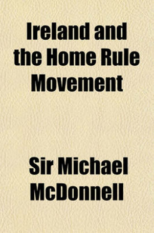 Cover of Ireland and the Home Rule Movement