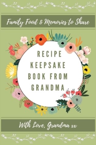 Cover of Recipe Keepsake Journal From Grandma