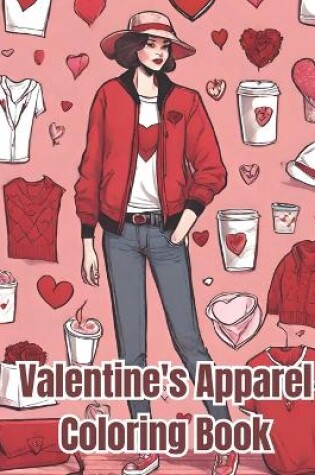 Cover of Valentine's Apparel Coloring Book