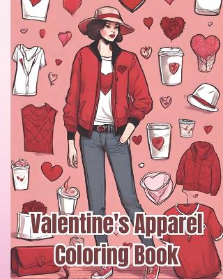 Book cover for Valentine's Apparel Coloring Book