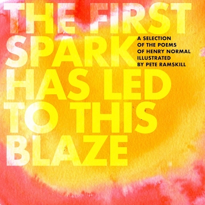 Book cover for The First Spark Has Led To This Blaze