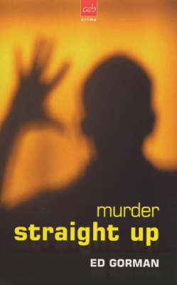 Cover of Murder Straight Up