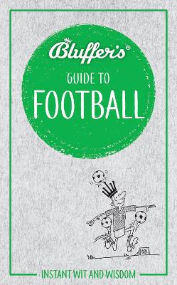 Book cover for Bluffer's Guide to Football