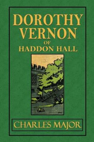 Cover of Dorothy Vernon of Haddon Hall