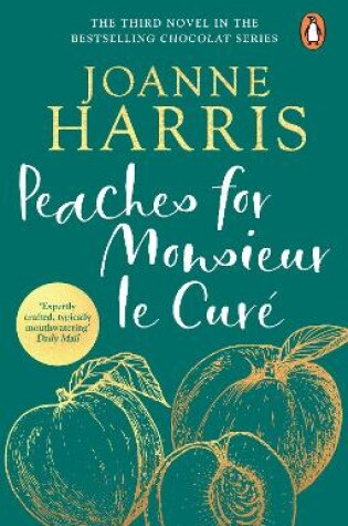 Cover of Peaches for Monsieur le Curé (Chocolat 3)