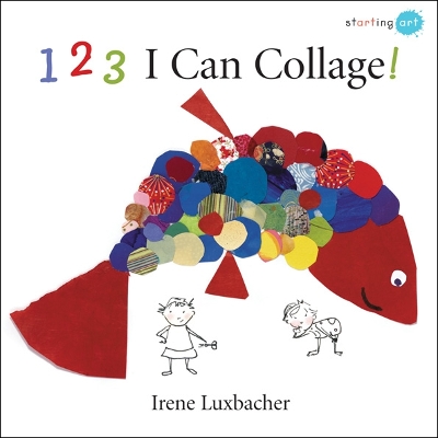 Book cover for 123 I Can Collage!