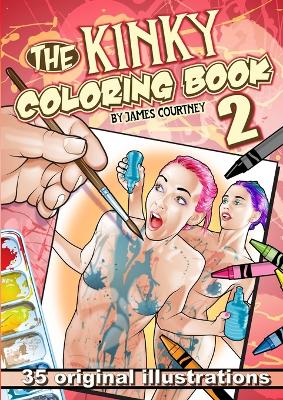 Book cover for The Kinky Coloring Book 2