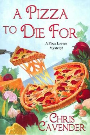 Cover of A Pizza to Die for