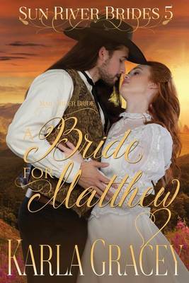 Book cover for Mail Order Bride - A Bride for Matthew