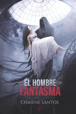 Cover of El Hombre Fantasma