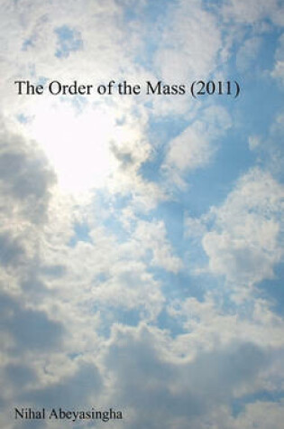 Cover of The Order of the Mass (2011)