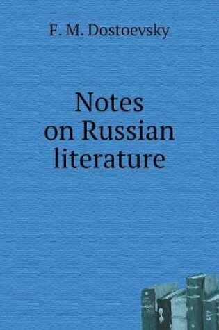 Cover of Notes on Russian literature