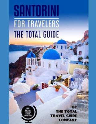 Book cover for SANTORINI FOR TRAVELERS. The total guide