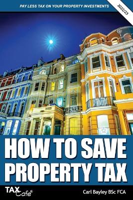 Book cover for How to Save Property Tax 2022/23