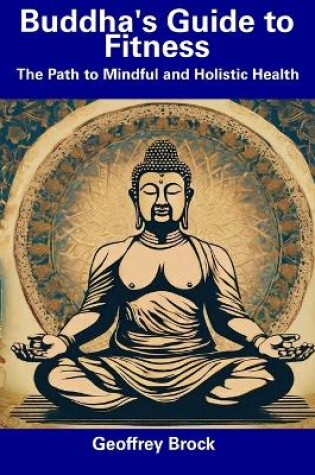 Cover of Buddha's Guide to Fitness