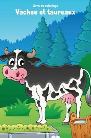 Cover of Livre de coloriage Vaches et taureaux 1