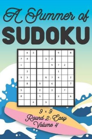 Cover of A Summer of Sudoku 9 x 9 Round 2