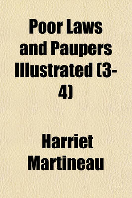 Book cover for Poor Laws and Paupers Illustrated (3-4)