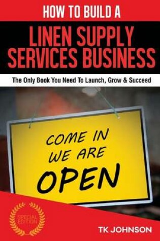 Cover of How to Build a Linen Supply Services Business (Special Edition)