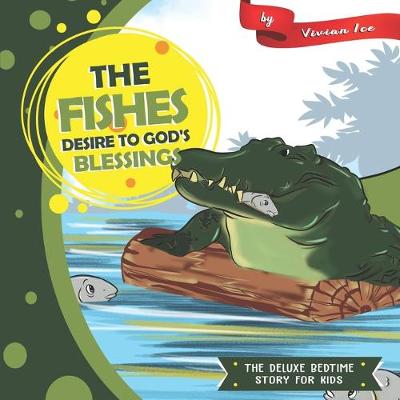 Book cover for The Fishes Desire to God's Blessings