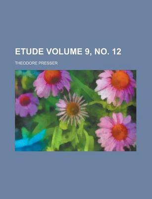 Book cover for Etude Volume 9, No. 12