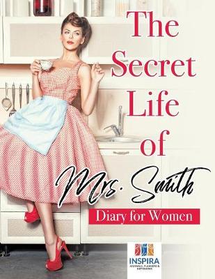 Book cover for The Secret Life of Mrs. Smith Diary for Women