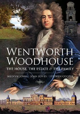 Book cover for Wentworth Woodhouse: The House, the Estate and the Family