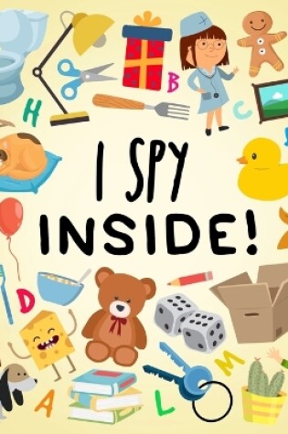 Cover of I Spy - Inside!