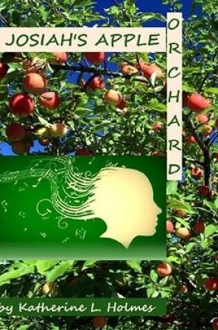 Cover of Josiah's Apple Orchard