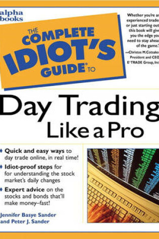 Cover of Complete Idiot's Guide to Daytrading Like a Pro