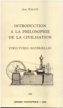 Cover of Jean Walch: Introduction a la Philosophie de la Civilisation