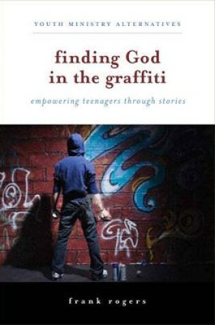 Cover of Finding God in the Graffiti