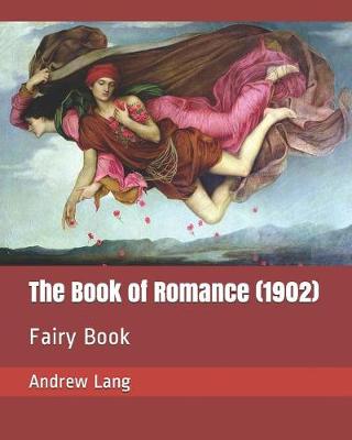 Book cover for The Book of Romance (1902)