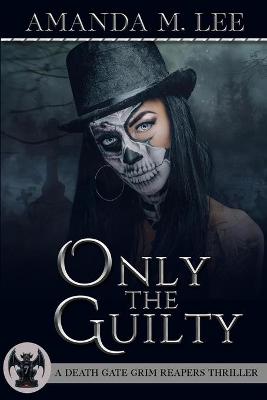 Book cover for Only the Guilty