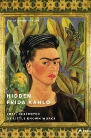 Cover of Hidden Frida Kahlo