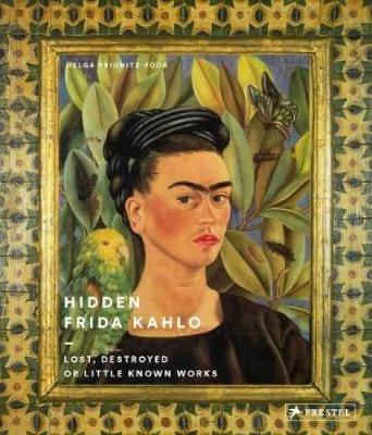 Book cover for Hidden Frida Kahlo