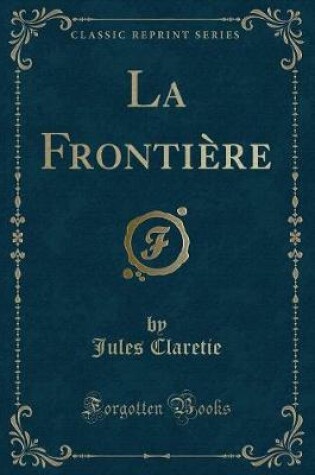 Cover of La Frontière (Classic Reprint)