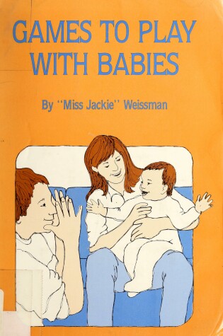 Cover of Games to Play with Babies