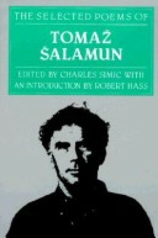 Cover of The Selected Poems of Tomaz Salamun