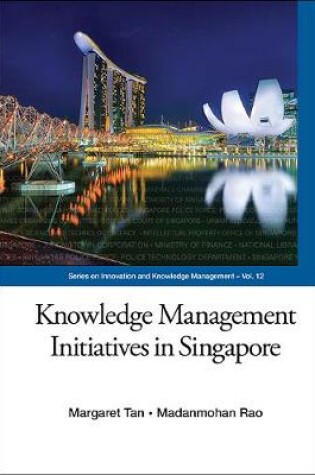 Cover of Knowledge Management Initiatives In Singapore