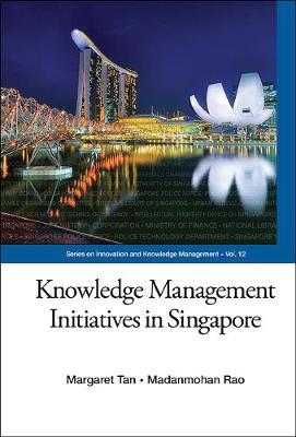 Book cover for Knowledge Management Initiatives In Singapore