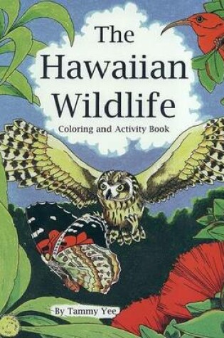 Cover of Hawaiian Wildlife Coloring & Activity Book